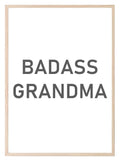 Badass Grandma Print | Family Wall Art - Larosier Prints