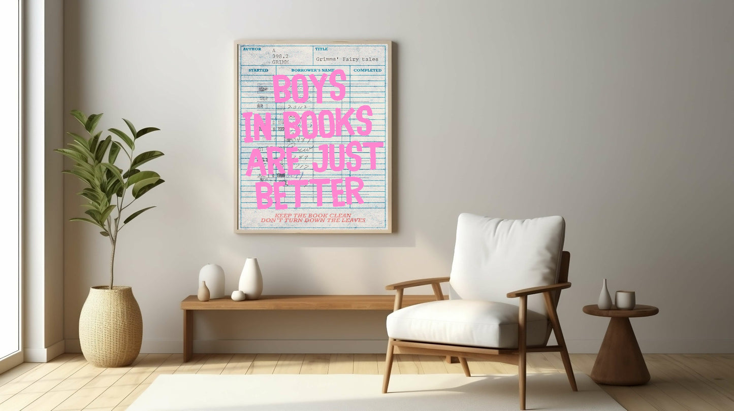Boys in Books Are Just Better Print | Reading Quote Wall Art | Typography