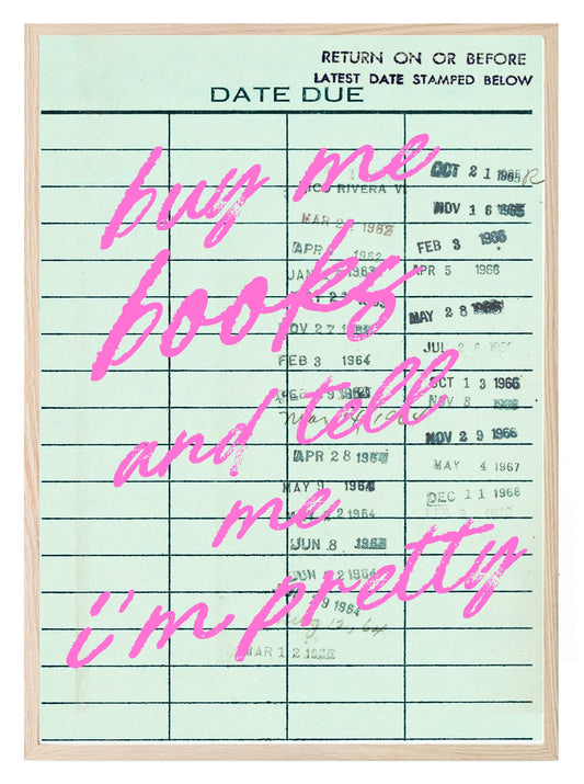 Buy Me Books & Tell Me I'm Pretty Print | Reading Quote Wall Art | Typography