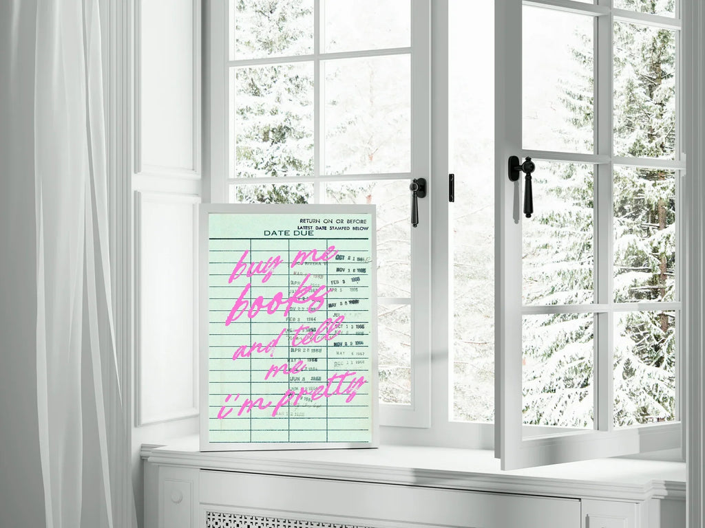 Buy Me Books & Tell Me I'm Pretty Print | Reading Quote Wall Art | Typography - Larosier Prints