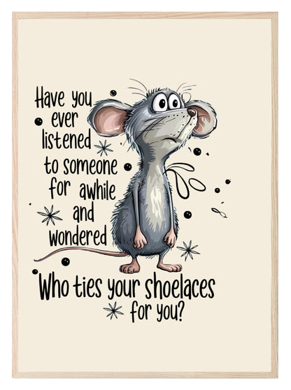 Sarcastic Mouse Print Print | Humorous Wall Art