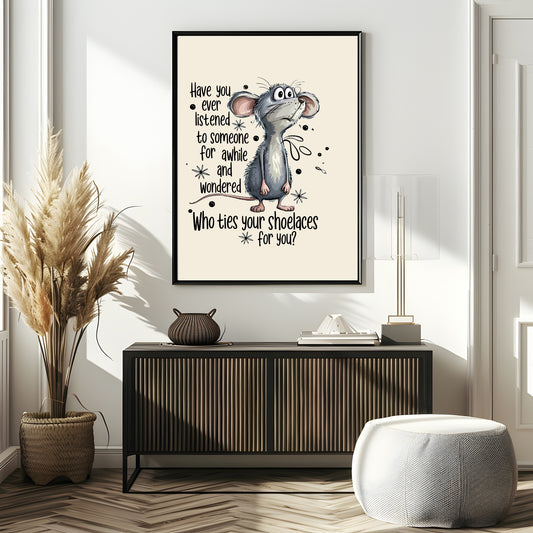 Sarcastic Mouse Print Print | Humorous Wall Art