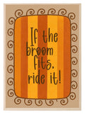 If The Broom Fits, Ride It Print | Orange Stripes | Fun Halloween Wall Art - Larosier Prints