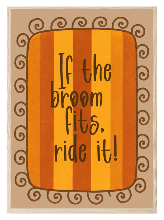 If The Broom Fits, Ride It Print | Orange Stripes | Fun Halloween Wall Art