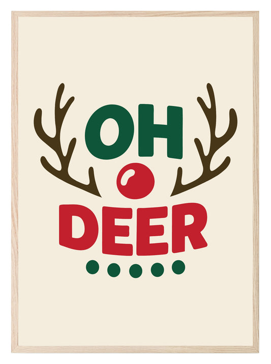 Oh Deer Print | Fun Christmas Wall Art