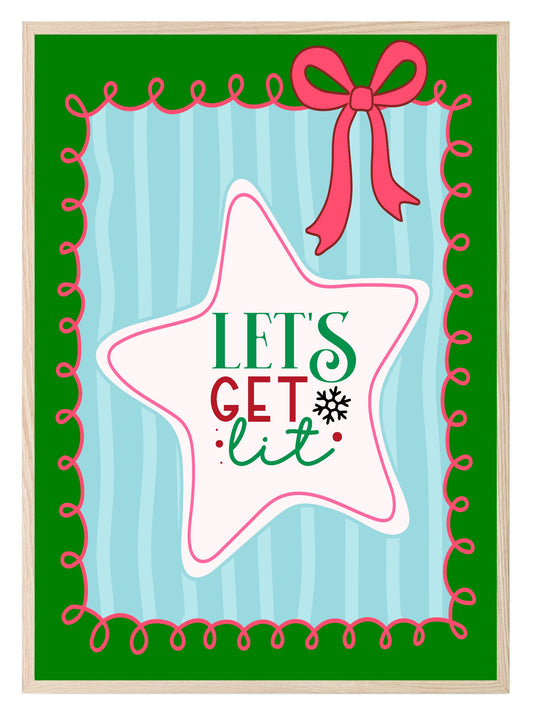 Let's Get Lit Print | Cute Christmas Wall Art