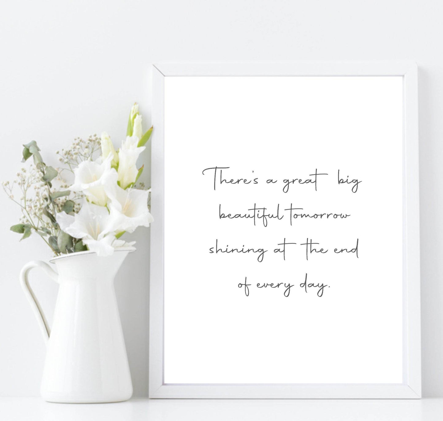 A Great Big Beautiful Tomorrow Print | Inspirational Wall Art