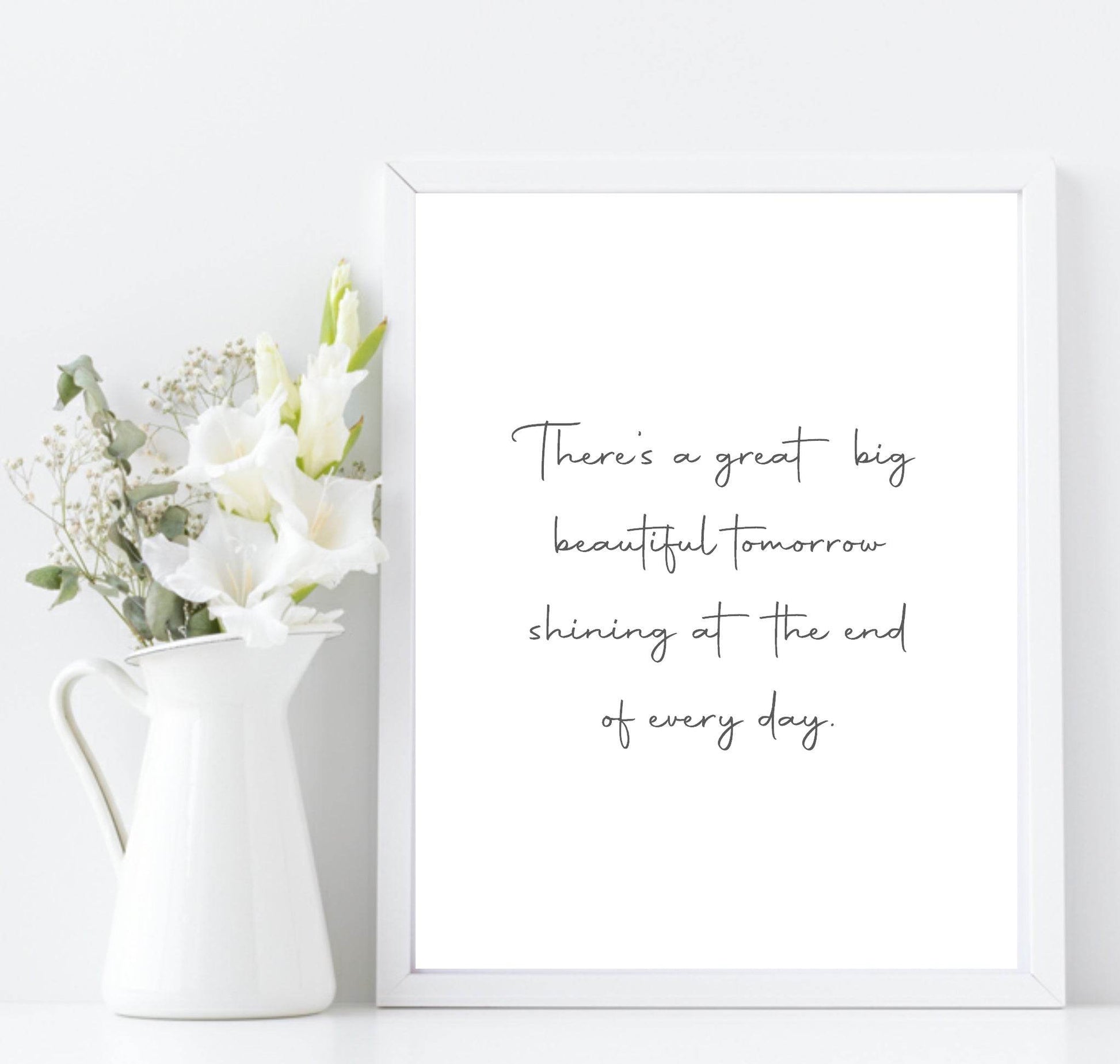 A Great Big Beautiful Tomorrow Print | Inspirational Wall Art