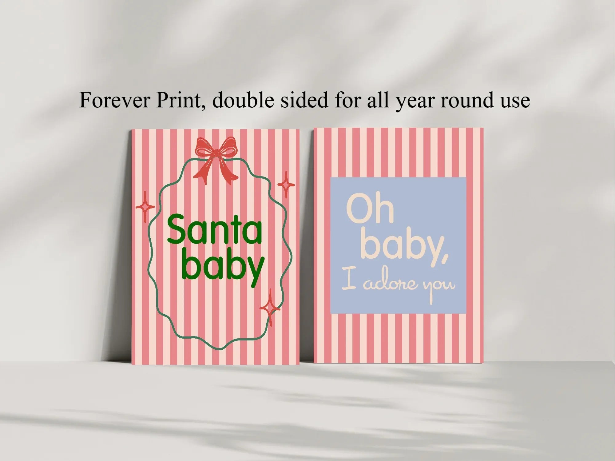 Christmas Santa Baby Forever Print | Double Sided - Larosier Prints