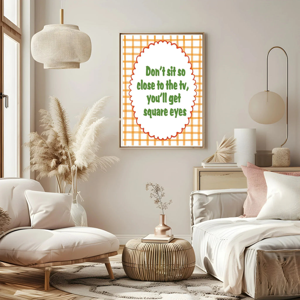 You'll Get Square Eyes Print | Nostalgic Wall Art - Larosier Prints