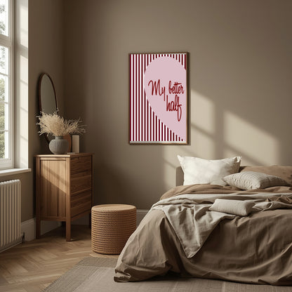 Blush Pink & Burgundy Striped My Better Half Print | Cosy Modern Wall Art