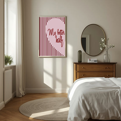 Blush Pink & Burgundy Striped My Better Half Print | Cosy Modern Wall Art