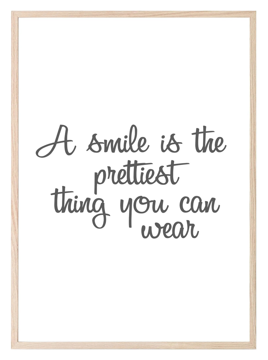 A Smile Is The Prettiest Thing You Can Wear Print | Inspirational Fashion Wall Art | Customisable - Larosier Prints
