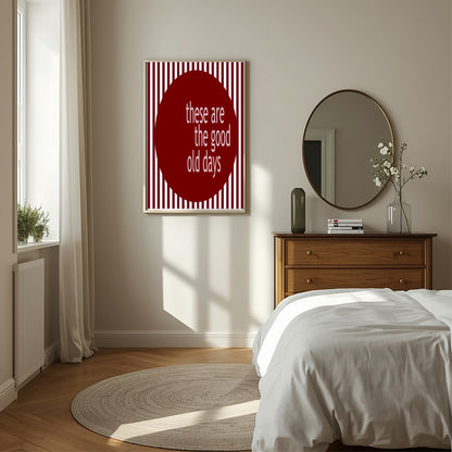 Good Old Days Print | Stiped Wall Art | Colour Options