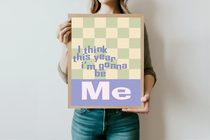 I Think This Year I'm Gonna Be Me | Fun Checked Wall Art
