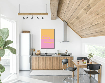 Sweet like Candy, Bold like Bubblegum Print | Fun Wall Art | Colour Options