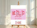 We Still Do Funny Anniversary Party Sign - Larosier Prints