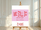 We Still Do Funny Anniversary Party Sign - Larosier Prints