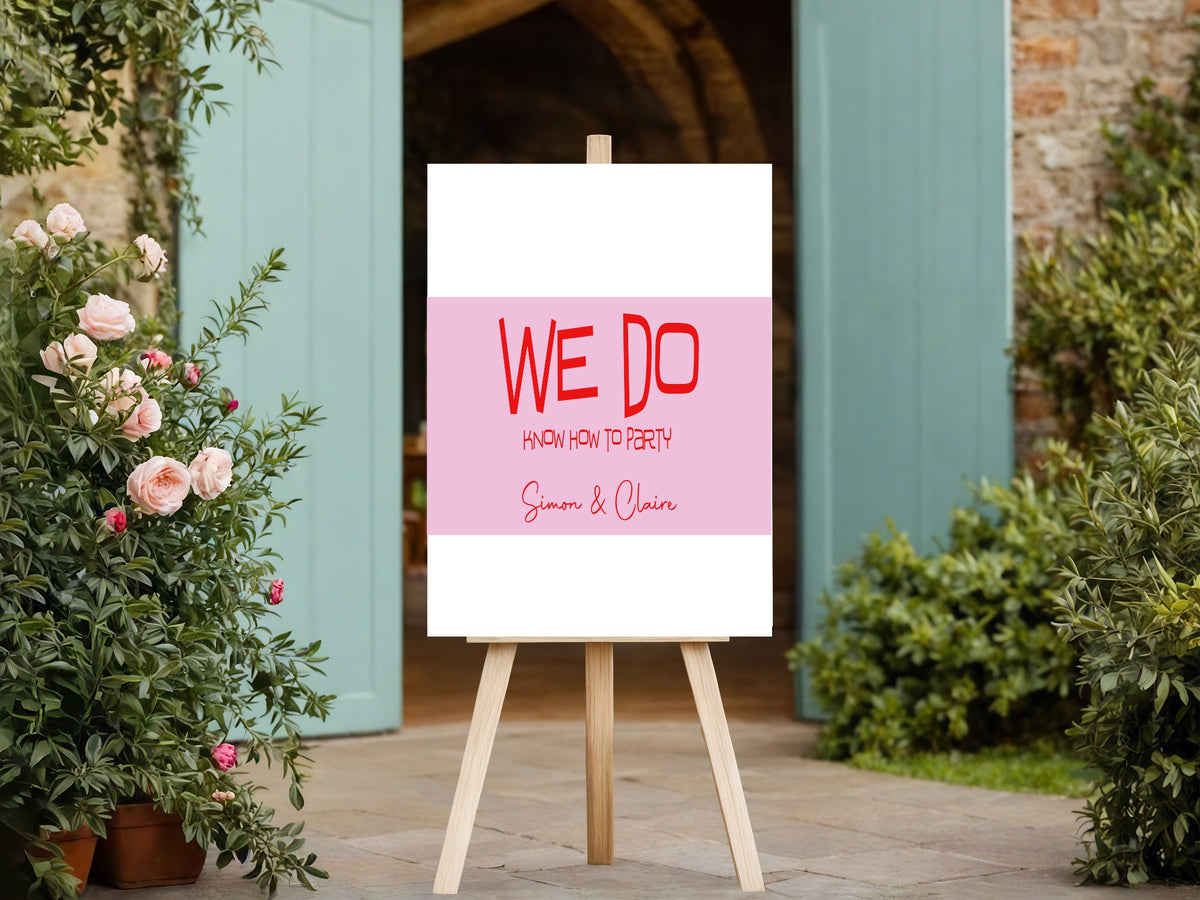 Funny Engagement Welcome Sign | We Do Know How to Party