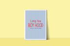 Pinstripe Long Live Boyhood Wall Art Print | Blue & Red
