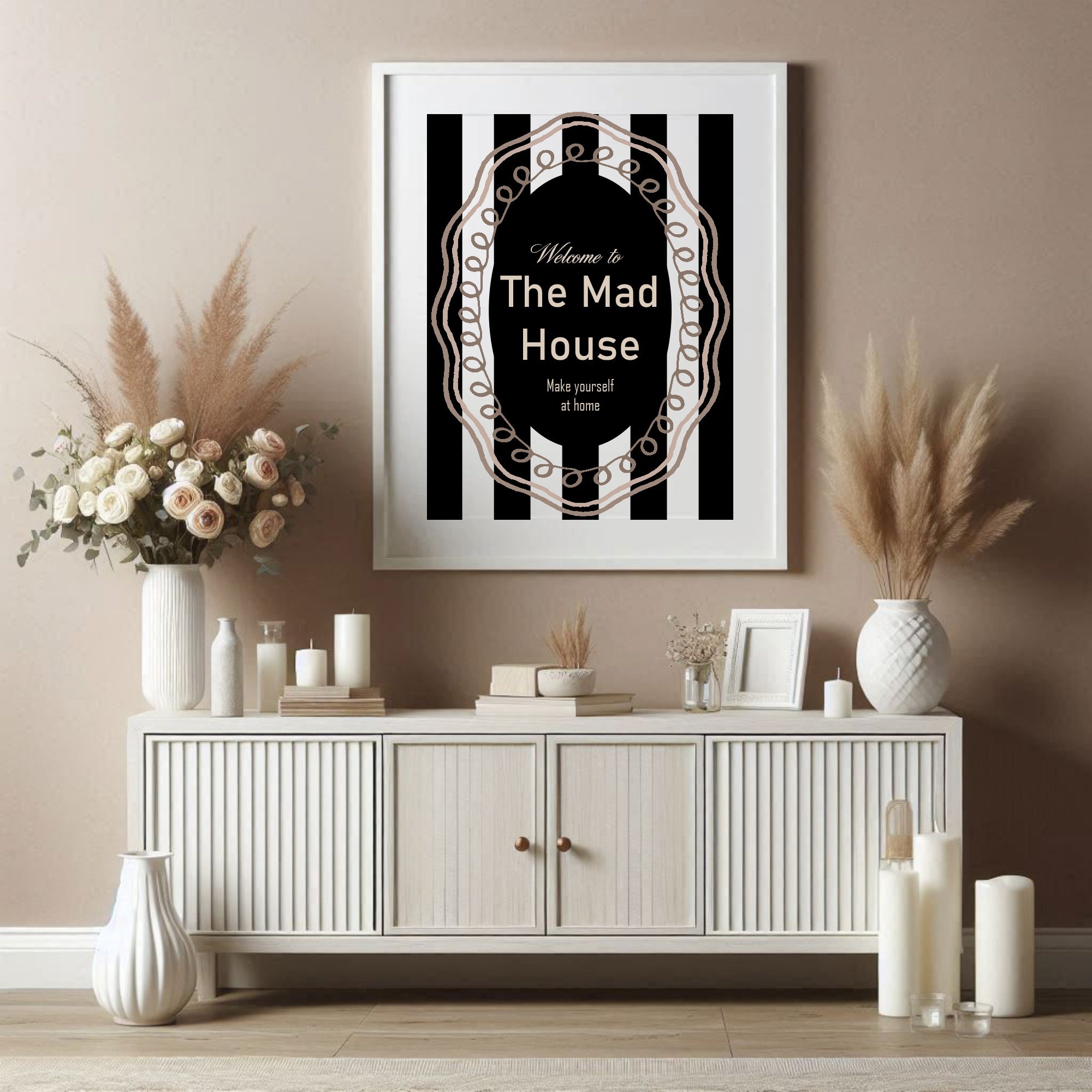 Welcome to the Madhouse Print | Black & White Typography Wall Art