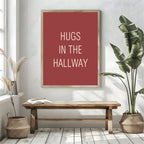 Hugs in the Hallway Print | Retro Typography Wall Art