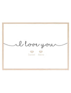 Personalised I Love You Print | Family & Love | Romantic Wall Art - Larosier Prints