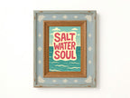 Salt Water Soul Wall Art Print