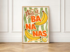 This Is Bananas Print | Fun Fruit Wall Art