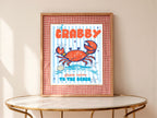 If Crabby, Return To The Beach Wall Art Print