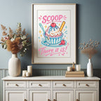 Scoop There It Is Print | Fun Ice Cream Wall Art
