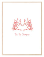 Skeleton Hands ’Tis The Season Christmas Print tis