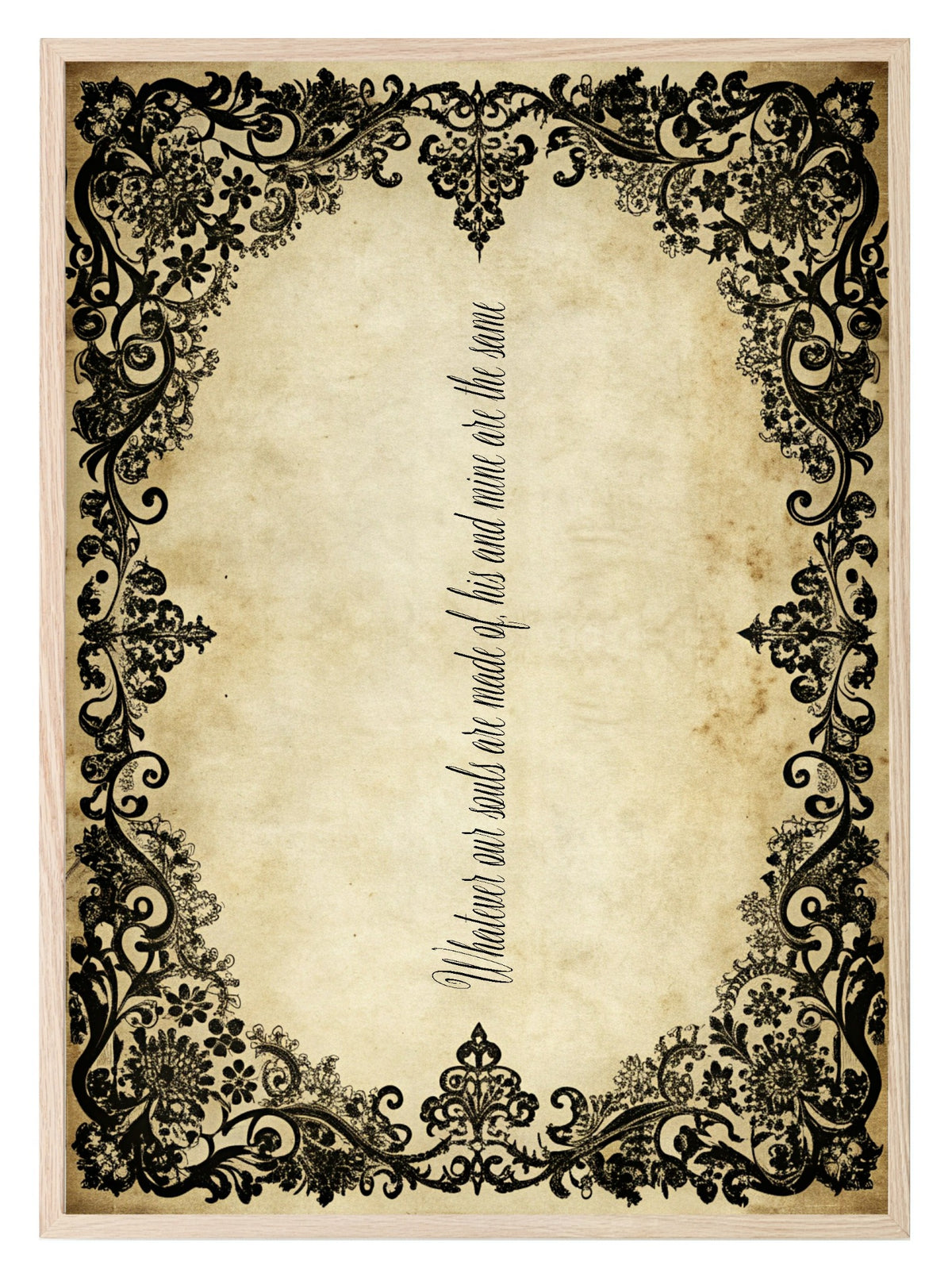 Black Lace Whatever our souls are made of dark romantic wall art print