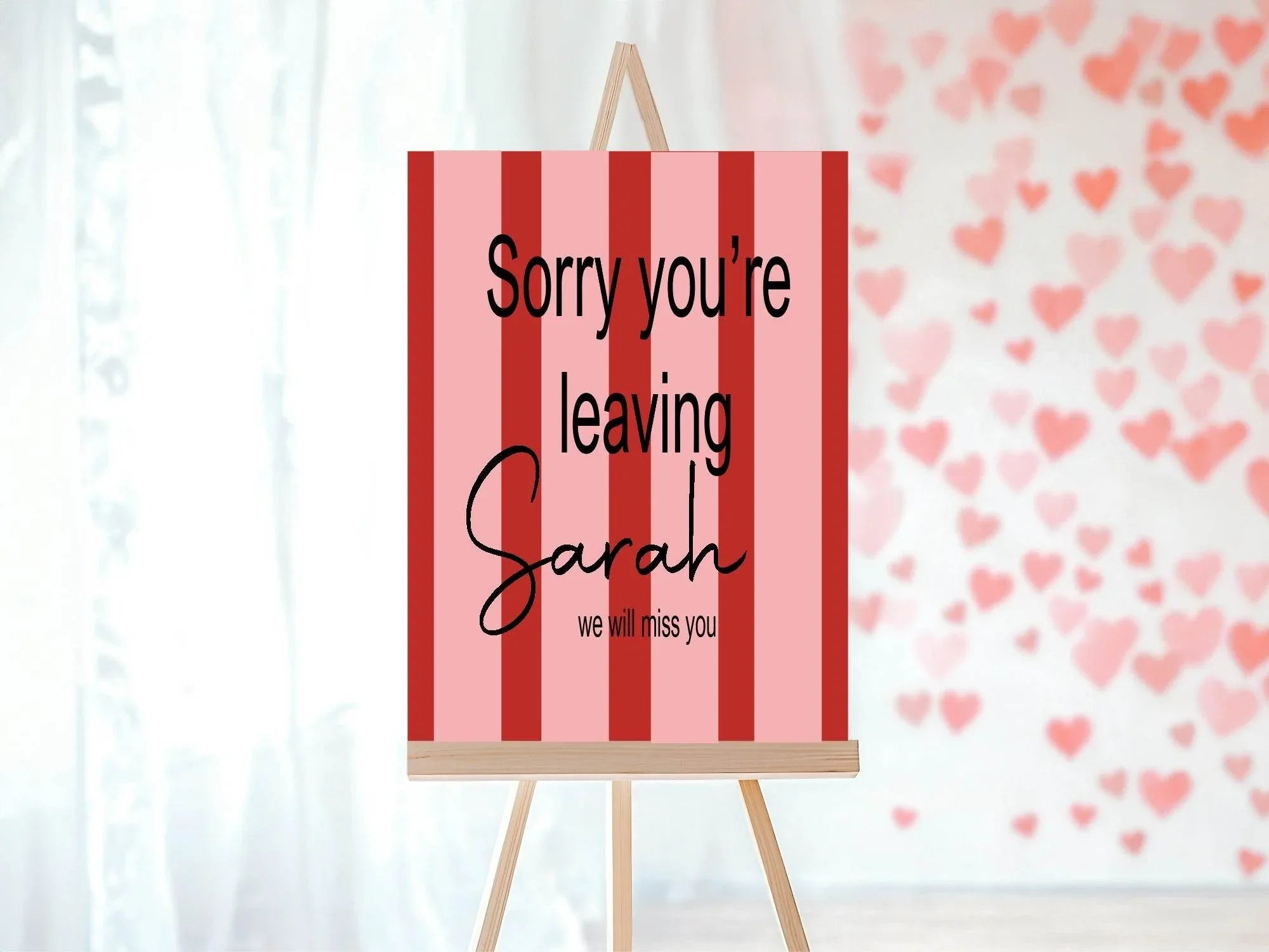 Red & Pink Stripe Sorry You're Leaving Party Sign - Larosier Prints