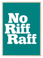 No Riff Raff Print | Fun Hallway Wall Art | Customisable - Larosier Prints