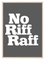 No Riff Raff Print | Fun Hallway Wall Art | Customisable - Larosier Prints