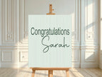 Sage Green Stripe Congratulations Party Sign - Larosier Prints