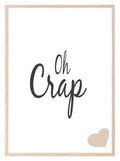 Oh Crap! Print | Fun Bathroom Wall Art | Customisable - Larosier Prints