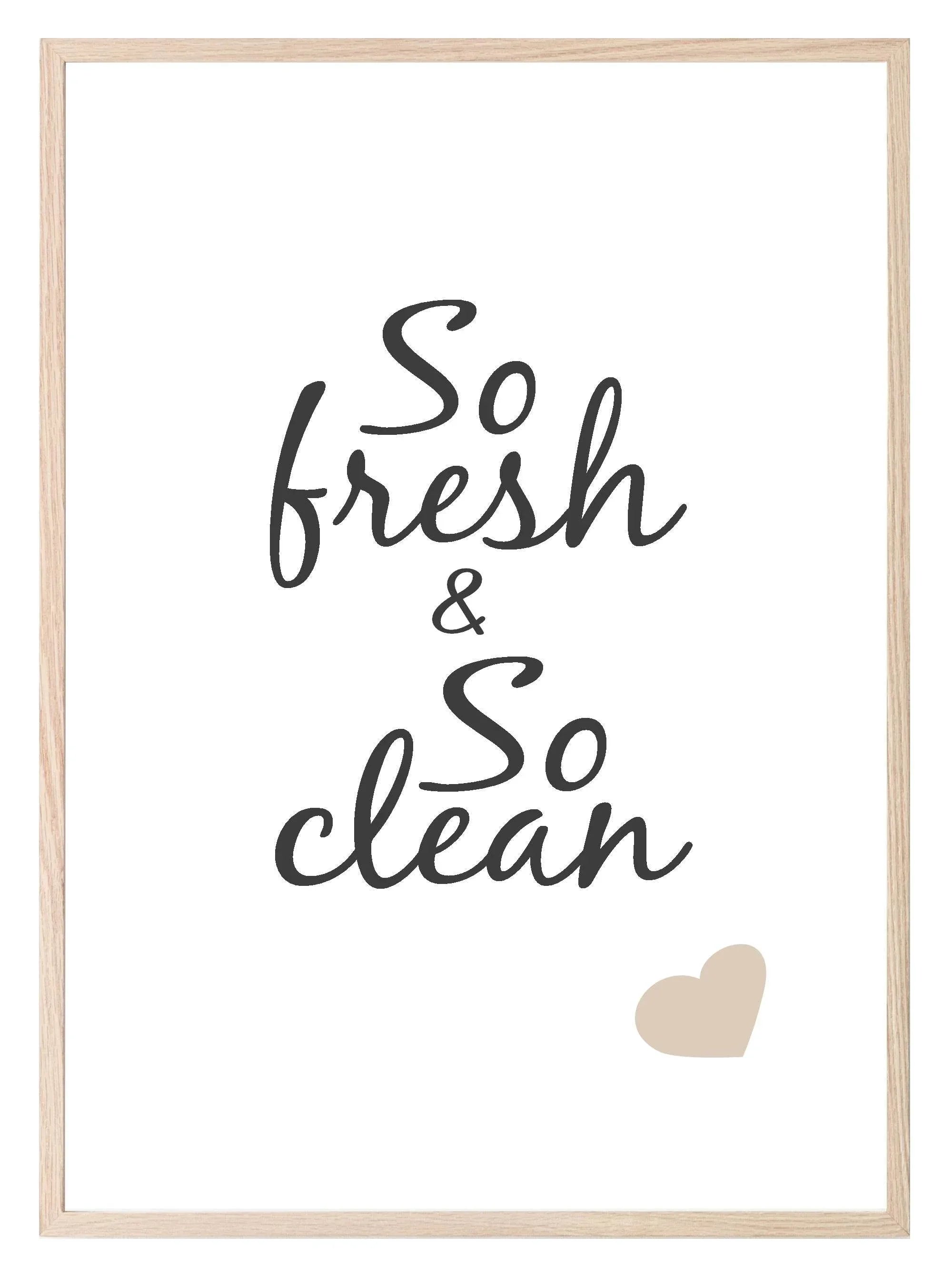 So Fresh & So Clean Print | Fun Bathroom Wall Art - Larosier Prints