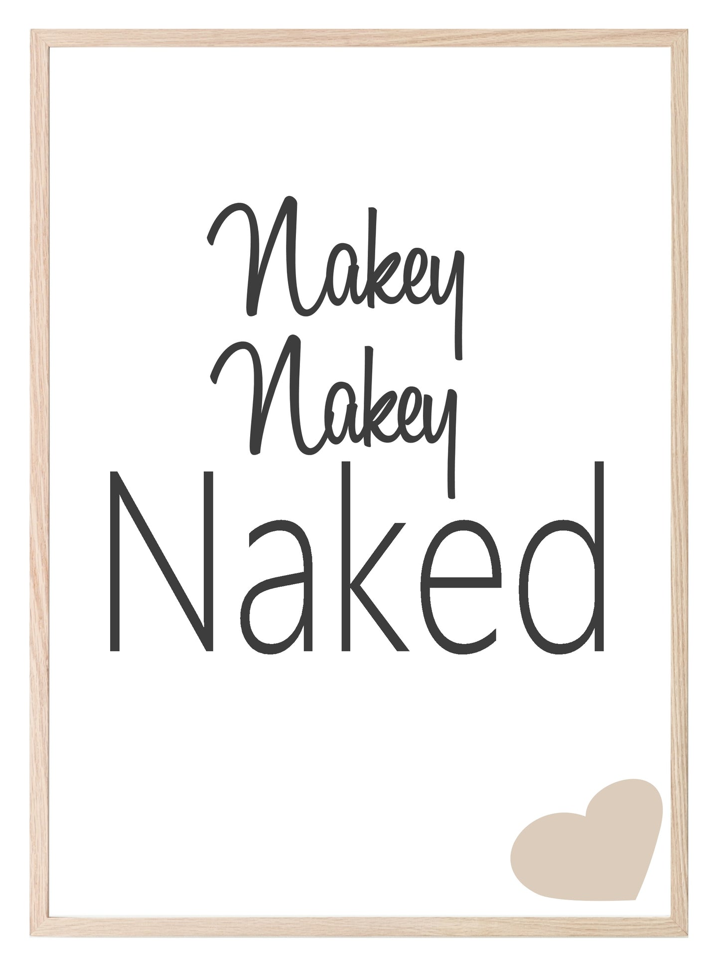 Nakey Nakey Naked Print | Bathroom Wall Art | Customisable