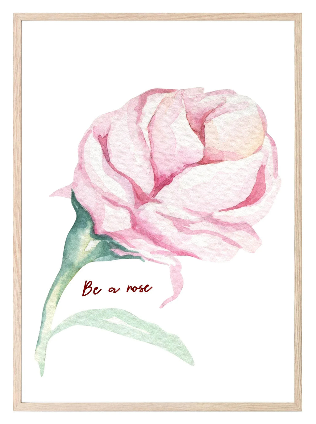 Be A Rose Print | Floral Wall Art - Larosier Prints