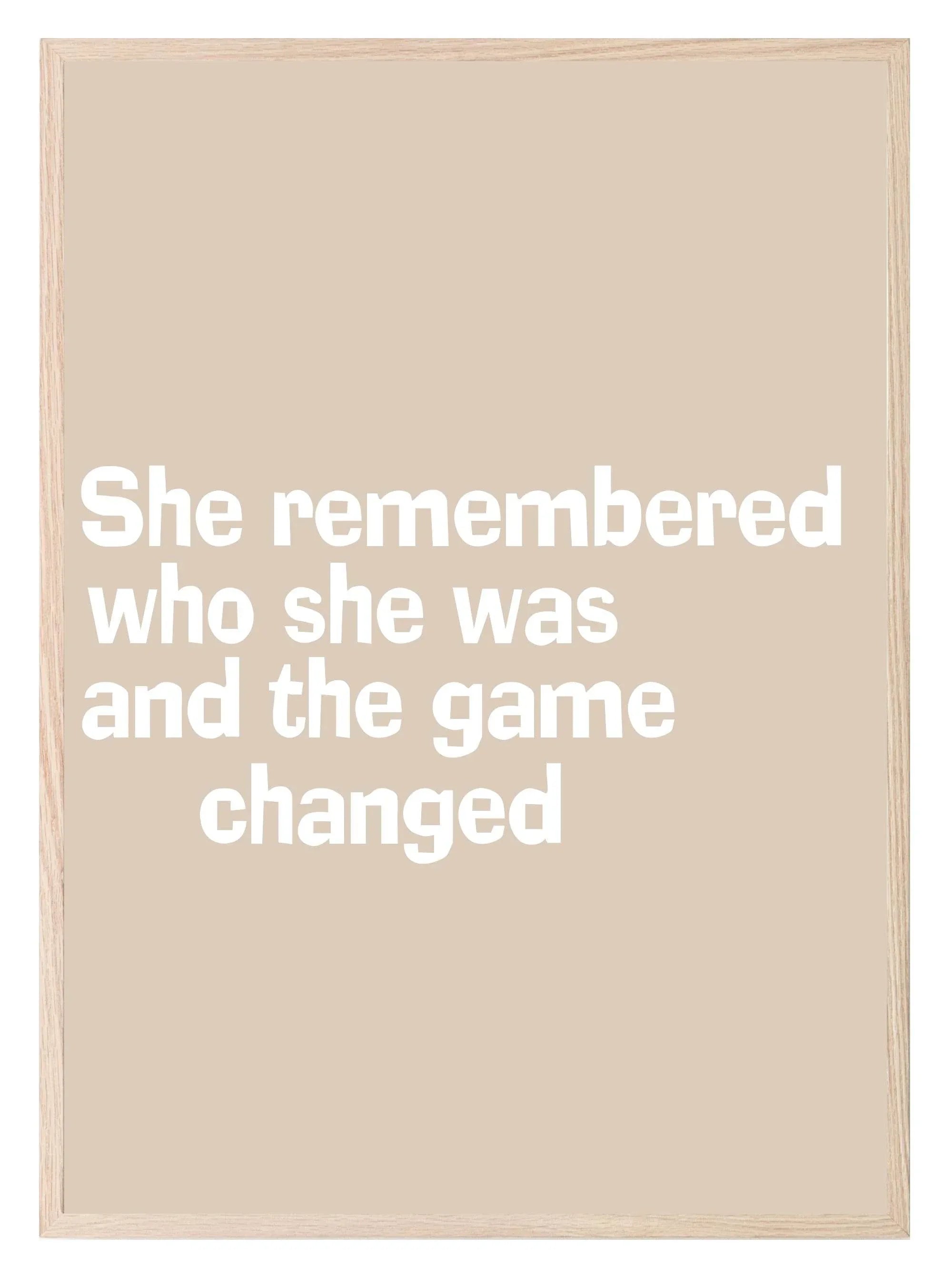 She Remembered Who She Was And The Game Changed Print | Motivational Wall Art - Larosier Prints