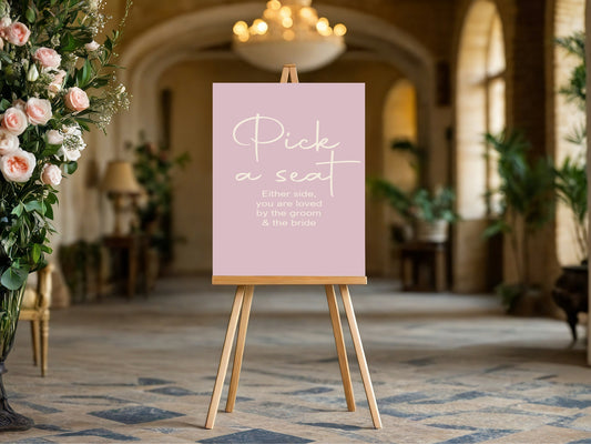 Dusky Pink Pick A Seat Wedding Party Sign
