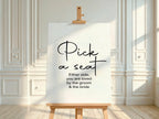 Minimalist Pick A Seat Wedding Party Sign - Larosier Prints