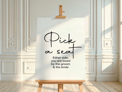 Minimalist Pick A Seat Wedding Sign | Black & White