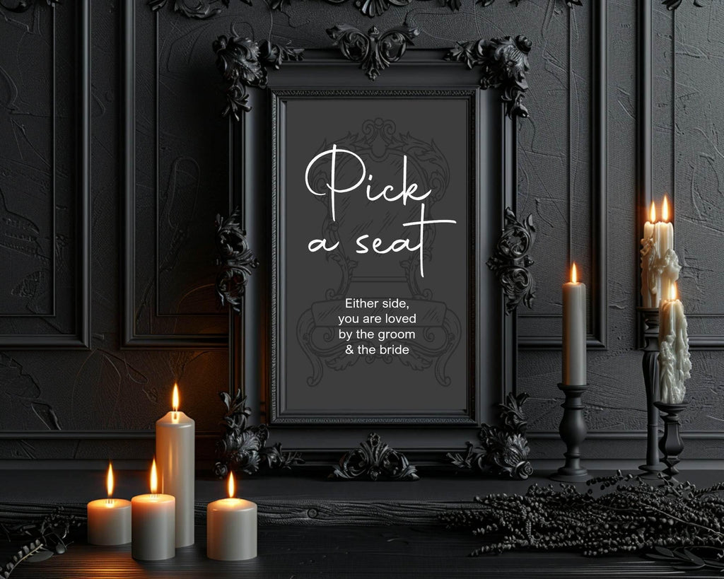 Gothic Pick A Seat Wedding Party Sign - Larosier Prints