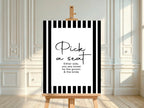 Black & White Stripe Pick A Seat Wedding Party Sign - Larosier Prints