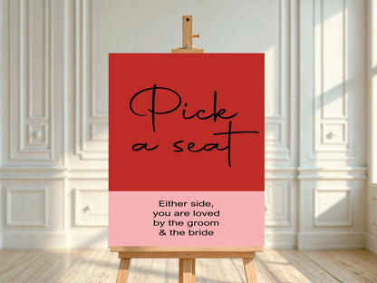 Red & Pink Pick A Seat Wedding Party Sign