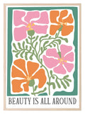 Beauty Is All Around Print | Boho Flower | Mindful Wall Art - Larosier Prints