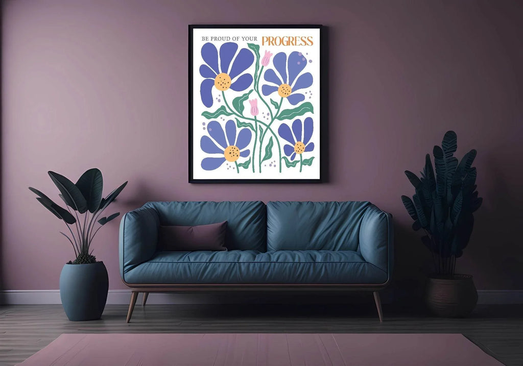 Be Proud Of Your Progress Print | Boho Flower | Mindful Wall Art - Larosier Prints